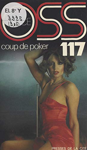 Coup de poker pour OSS 117 (French Edition)