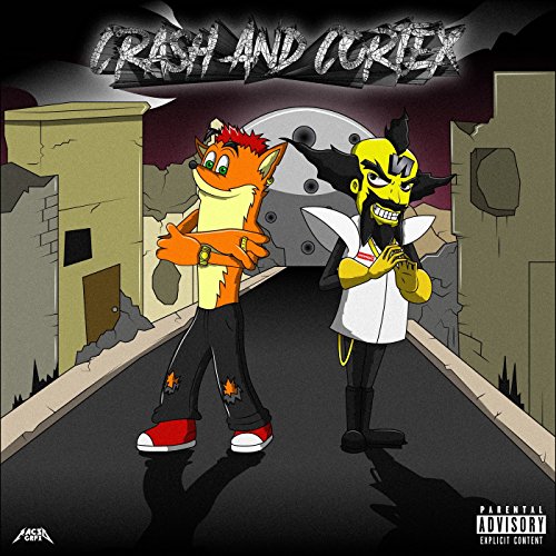 Crash and Cortex [Explicit]