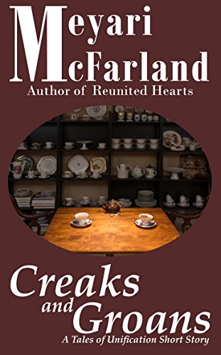 Creaks and Groans: A Tales of Unification Short Story (English Edition)