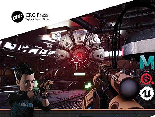 Creating Games with Unreal Engine, Substance Painter, & Maya: Models, Textures, Animation, & Blueprint