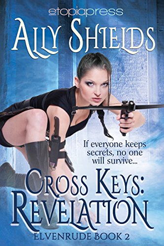 Cross Keys: Revelation (Elvenrude Book 2) (English Edition)