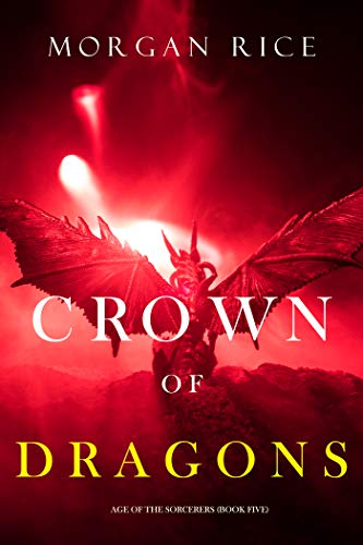 Crown of Dragons (Age of the Sorcerers—Book Five) (English Edition)