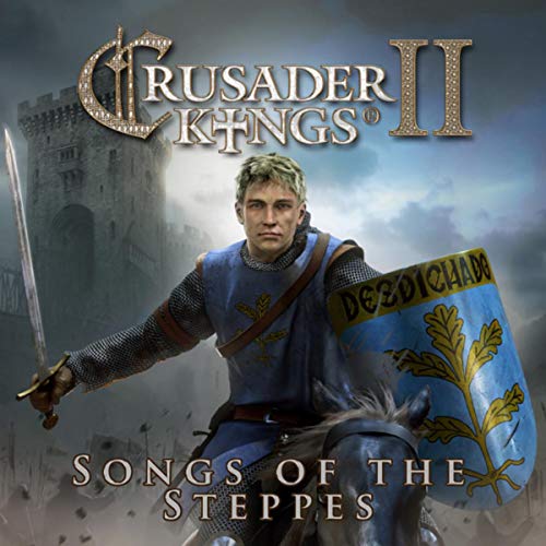 Crusader Kings 2 Song Of The Steppes