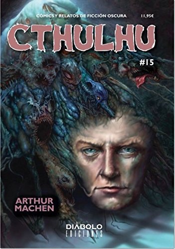 Cthulhu 15. Cómics Y Relatos De Ficción Oscura