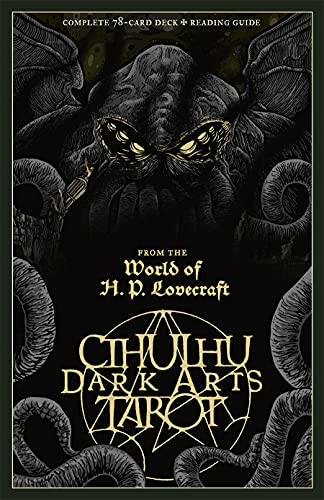 Cthulhu Dark Arts Tarot: From the World of H.P. Lovecraft