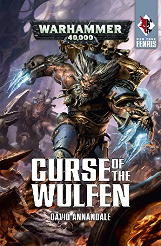 Curse of the Wulfen (Warhammer 40,000) (English Edition)