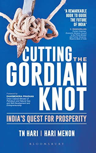 Cutting the Gordian Knot: India's Quest for Prosperity (English Edition)