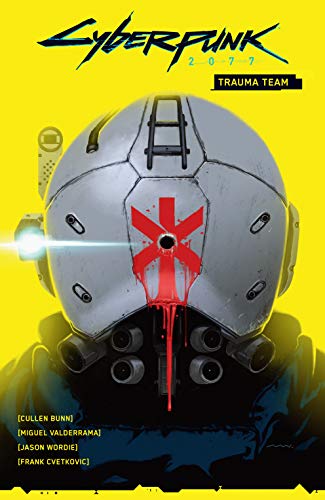 Cyberpunk 2077: Trauma Team (English Edition)