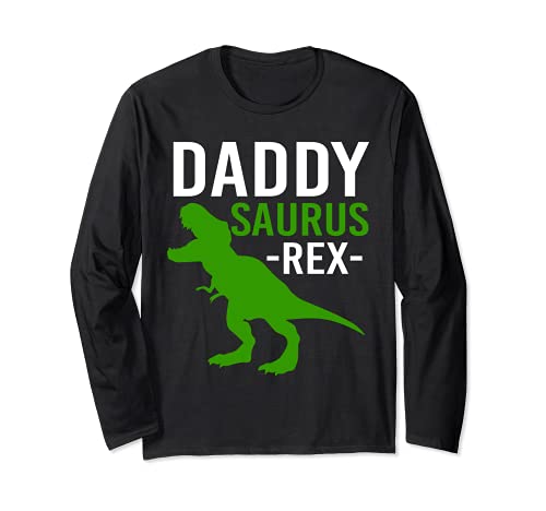 Daddy Saurus Rex Divertido Dino T-rex Papá a juego Manga Larga