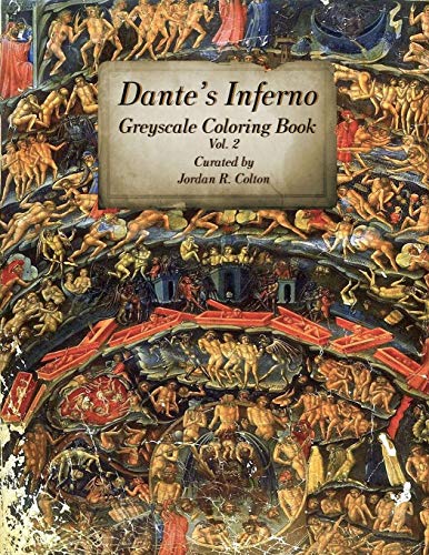 Dante's Inferno: Purgatorio & Paradiso Greyscale Coloring Book: Volume 2