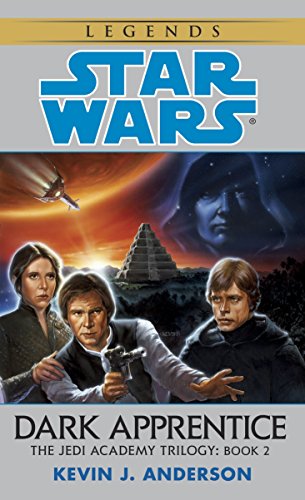 Dark Apprentice: Star Wars Legends (The Jedi Academy): 2 (Star Wars: Jedi Academy Trilogy - Legends)