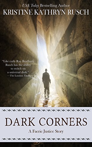 Dark Corners: A Faerie Justice Story (English Edition)