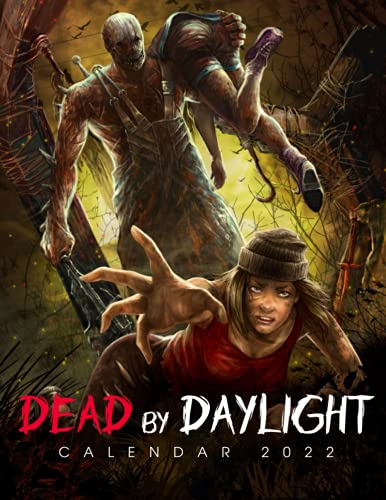 Dead by Daylight 2022 Calendar: OFFICIAL game calendar. This incredible cute calendar january 2022 to december 2023 with high quality pictures .Gaming calendar 2021-2022. Calendar video games