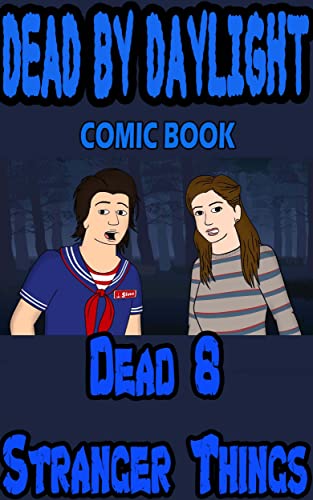 Dead By Daylight comic book: Dead 8 - Stranger Things (English Edition)