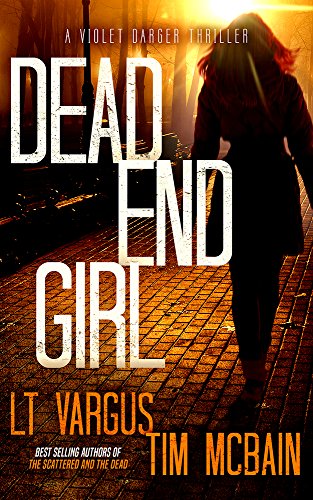Dead End Girl (Violet Darger FBI Mystery Thriller Book 1) (English Edition)