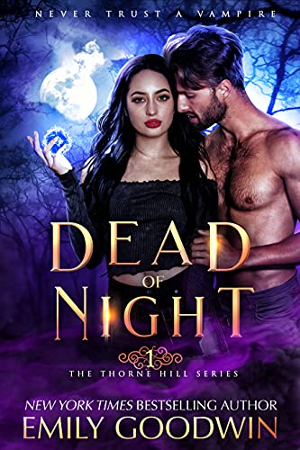 Dead of Night (A vampire and witch paranormal romance) (The Thorne Hill Series Book 1) (English Edition)