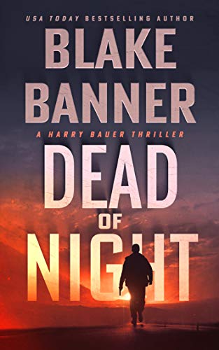 Dead of Night (Harry Bauer Book 1) (English Edition)