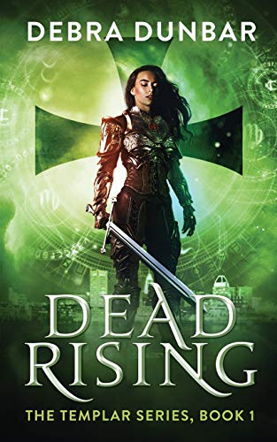 Dead Rising: Volume 1 (The Templar)