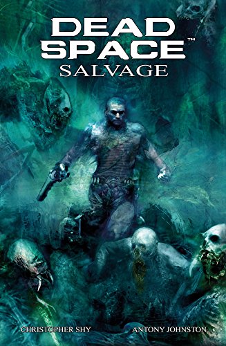 Dead Space - Vol. 2, Salvage