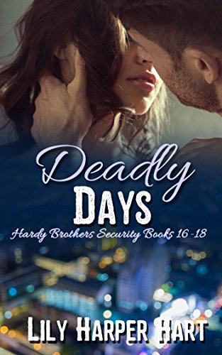 Deadly Days: Hardy Brothers Security Books 16-18 (English Edition)