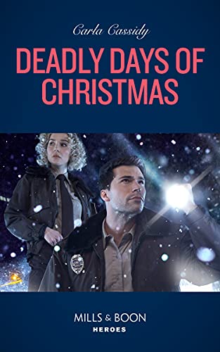 Deadly Days Of Christmas (Mills & Boon Heroes) (English Edition)