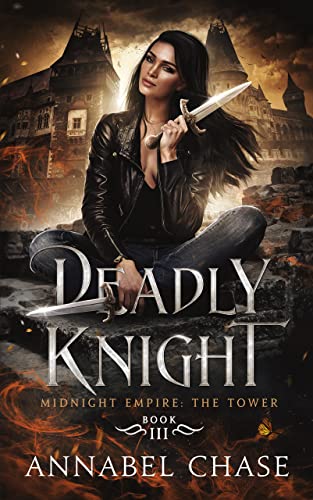 Deadly Knight (Midnight Empire: The Tower Book 3) (English Edition)
