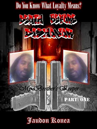 Death Before Dishonor Part 1: My Brother's Keeper (English Edition)