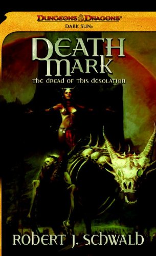 Death Mark: A Dark Sun Novel (Dark Sun, Abyssal Plague) (English Edition)