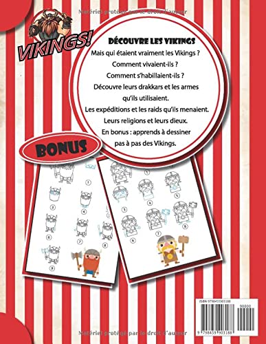 Découvre les Vikings ! de 7 à 12 ans: Apprends tout sur l’histoire et la civilisation au temps des Vikings. Leurs vies, les expéditions, les raids ... Vikings. Livre historique pour les enfants.