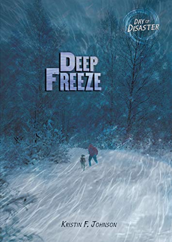 Deep Freeze (Day of Disaster) (English Edition)