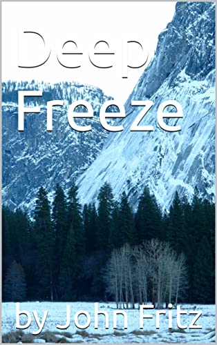 Deep Freeze (English Edition)