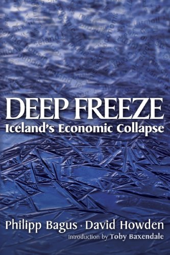 Deep Freeze: Iceland's Economic Collapse (LvMI) (English Edition)