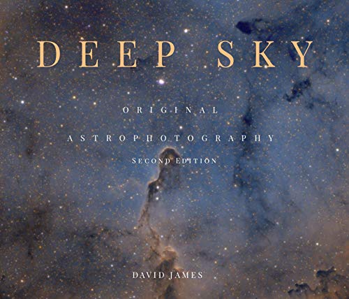 Deep Sky: Original Astrophotography (English Edition)