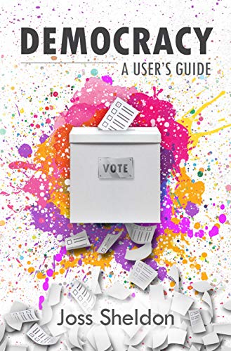 DEMOCRACY: A User's Guide (English Edition)