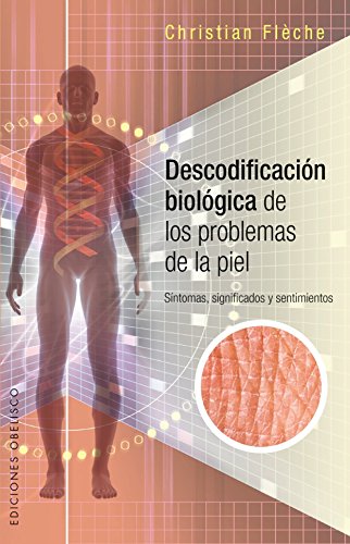 Descodificación Biológica Problemas Piel (SALUD Y VIDA NATURAL)