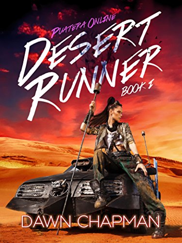 Desert Runner (Puatera Online Book 1) (English Edition)