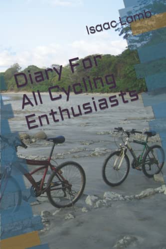 Diary For All Cycling Enthusiasts