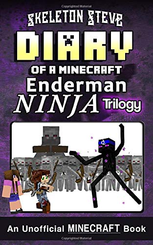 Diary of a Minecraft Enderman Ninja Trilogy: Unofficial Minecraft Books for Kids, Teens, & Nerds - Adventure Fan Fiction Diary Series (Minecraft Book ... Noob Mobs Series Diaries - Bundle Box Sets)