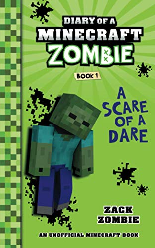 Diary of a Minecraft Zombie Book 1: A Scare of a Dare: Volume 1