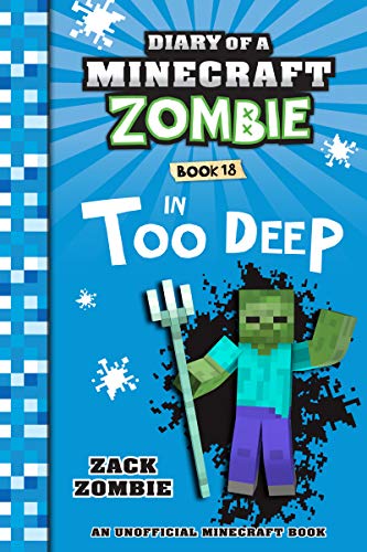 Diary of a Minecraft Zombie Book 18: In Too Deep (English Edition)