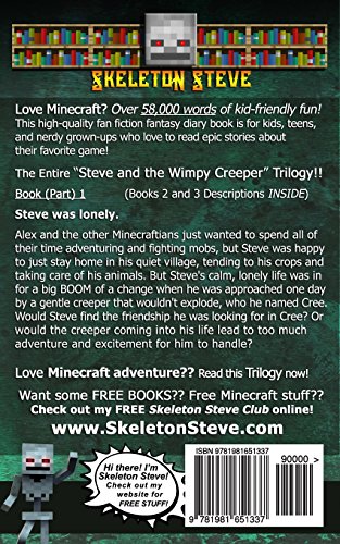 Diary of Minecraft Steve and the Wimpy Creeper Trilogy: Unofficial Minecraft Books for Kids, Teens, & Nerds - Adventure Fan Fiction Diary Series ... Noob Mobs Series Diaries - Bundle Box Sets)