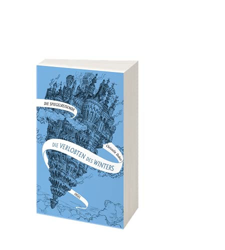 Die Spiegelreisende - Die Verlobten des Winters: Band 1