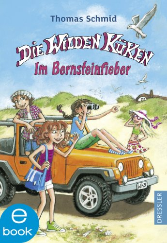 Die Wilden Küken 9. Im Bernsteinfieber (German Edition)