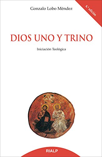 Dios Uno y Trino (Biblioteca de Iniciación Teológica)