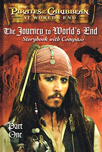 Disney Pirates of the Caribbean: At World's End - The Journey to World's End (Storybook with Compass) Part One