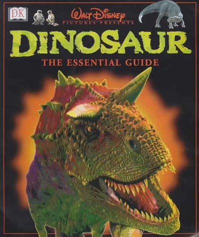 Disney's Dinosaur: The Essential Guide