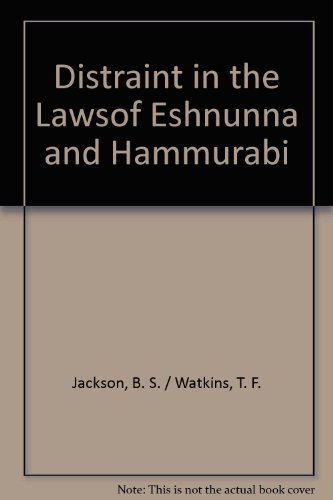 Distraint in the Laws of Eshnunna and Hammurabi
