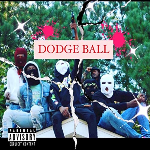 DODGE BALL [Explicit]