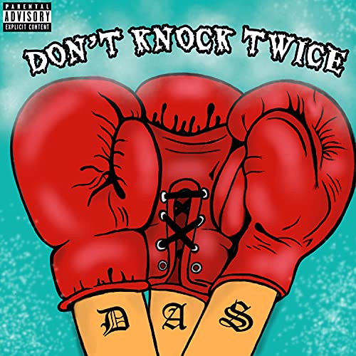 Dont Knock Twice (feat. AVEE & SLAPS) [Explicit]