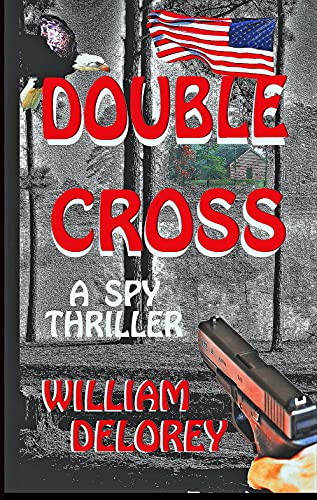 Double Cross: A Spy Thriller (English Edition)